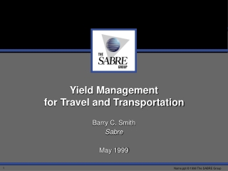 Yield Management for Travel and Transportation