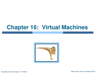 Chapter 16:  Virtual Machines