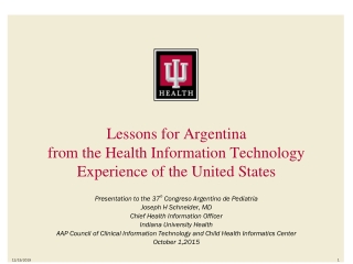 Lessons for Argentina  from the Health Information Technology Experience of the United States