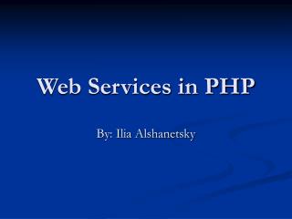 Web Services in PHP