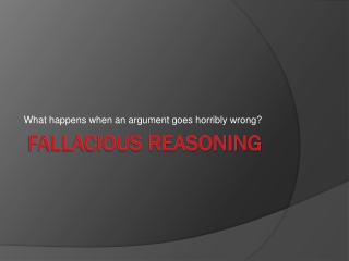 Fallacious Reasoning