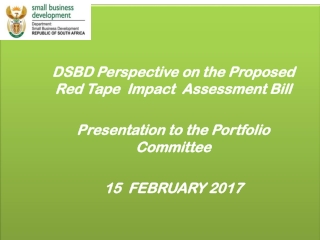 DSBD Perspective on the Proposed Red Tape  Impact  Assessment Bill