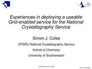 Experiences in deploying a useable Grid-enabled service for the National Crystallography Service