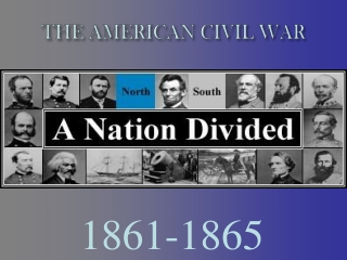 THE AMERICAN CIVIL WAR