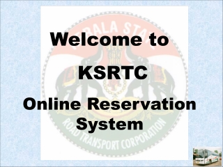 Welcome to  KSRTC Online Reservation System