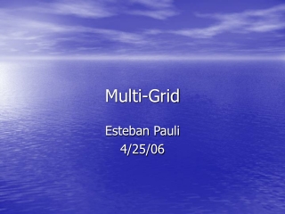 Multi-Grid