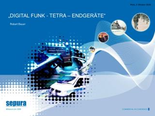 „DIGITAL FUNK - TETRA – ENDGERÄTE“