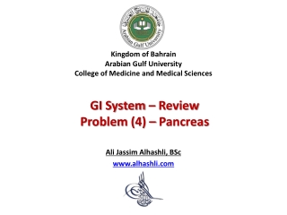 Kingdom of Bahrain Arabian Gulf University College of Medicine and Medical Sciences