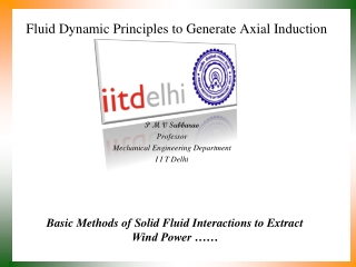 Fluid Dynamic Principles to Generate Axial Induction