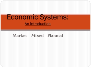 Economic Systems: An introduction