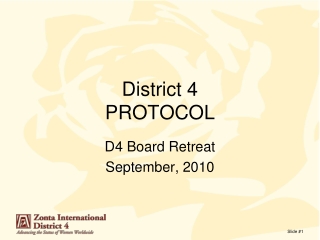 District 4 PROTOCOL