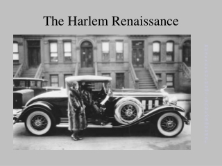 The Harlem Renaissance