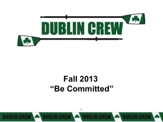 Fall 2013  “Be Committed”