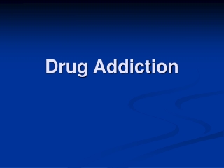 Drug Addiction