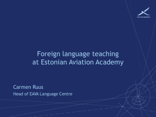 Foreign language teaching  at Estonian Aviation Academy