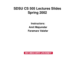 SDSU CS 505 Lectures Slides Spring 2002