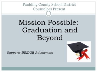 Paulding County School District  Counselors Present