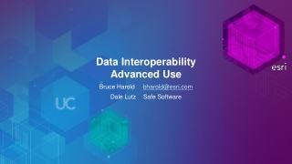 Data Interoperability Advanced Use