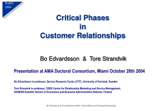 Critical Phases  in  Customer Relationships