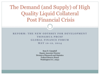 The Demand (and Supply) of High Quality Liquid Collateral  Post Financial Crisis