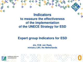 Objectives : Ensure that policy, regulatory and operational frameworks support ESD