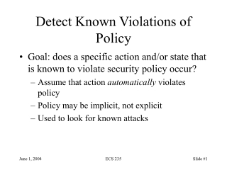 Detect Known Violations of Policy