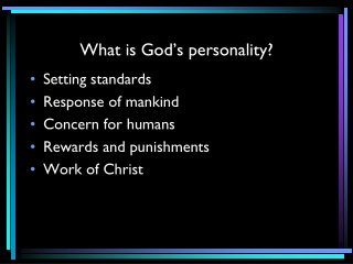 What is God ’ s personality?