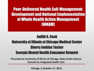 Judith A. Cook University of Illinois at Chicago Medical Center Sherry Jenkins Tucker
