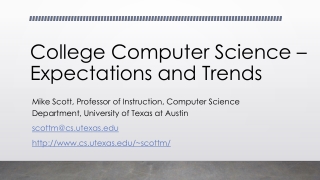 College Computer Science –  Expectations and Trends