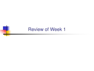 Review of Week 1