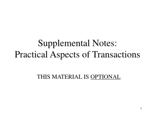Supplemental Notes: Practical Aspects of Transactions