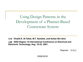 Using Design Patterns in the Development of a Planner-Based Courseware System