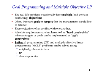 Goal Programming and Multiple Objective LP