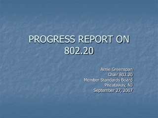 PROGRESS REPORT ON 802.20