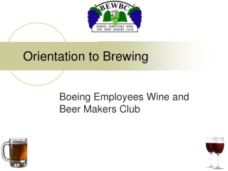 Orientation to Brewing