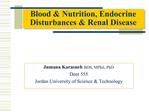 Blood Nutrition, Endocrine Disturbances Renal Disease