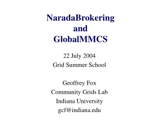 NaradaBrokering and GlobalMMCS