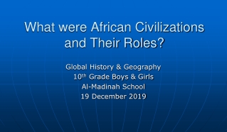 What were African Civilizations and Their Roles?