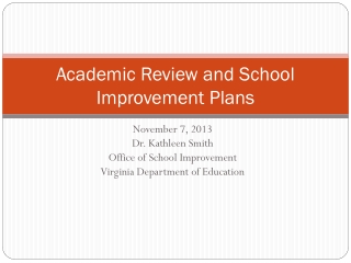 Academic Review and School Improvement Plans