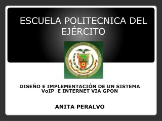 DISEÑO E IMPLEMENTACIÓN DE UN SISTEMA VoIP E INTERNET VIA GPON