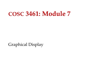 COSC  3461: Module 7