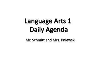 Language Arts 1  Daily Agenda