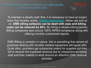 DME Service Provider, By hiring 24/7 MBS ensure 100% HIPAA compliance