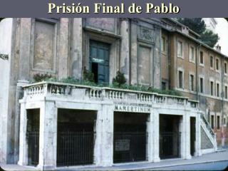 Prisión Final de Pablo