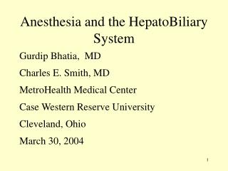 Anesthesia and the HepatoBiliary System