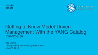 Getting to Know Model-Driven Management With the YANG Catalog