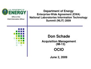 Department of Energy Enterprise-Wide Agreement (EWA) National Laboratories Information Technology Summit (NLIT) 2009