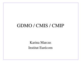 GDMO / CMIS / CMIP