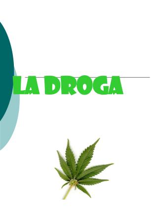 La droga