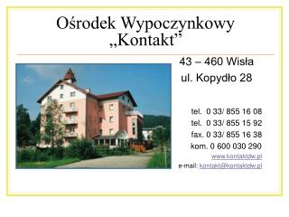 Ośrodek Wypoczynkowy „Kontakt”